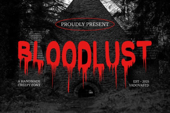 Bloodlust: The Typeface for Unforgettable Horror Aesthetics