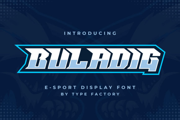 Buladig: The Bold, E-Sport Display Font for Modern Projects