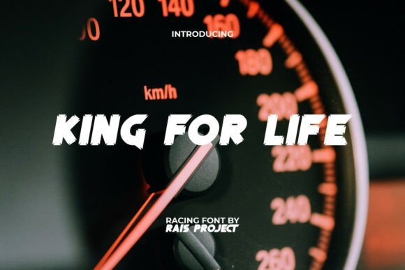 King for Life: The High-Octane Font for Maximum Impact