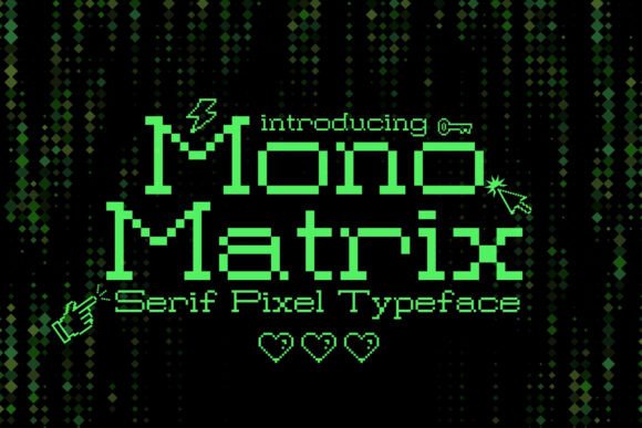 Mono Matrix: The Serif Pixel Font for Modern Creatives