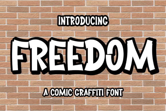 Unleash Your Message with the Freedom Font